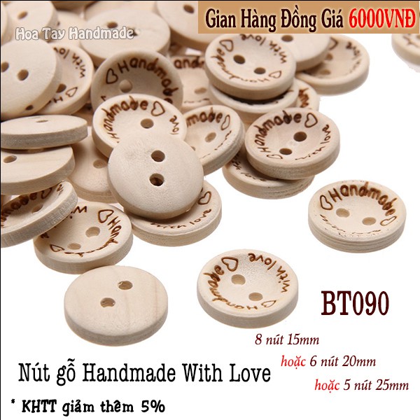 Nút Gỗ Handmade With Love BT090 -Hoa Tay Handmade