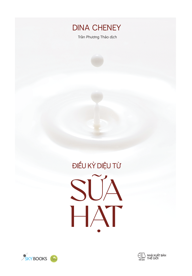 Sách - Điều Kỳ Diệu Từ Sữa Hạt