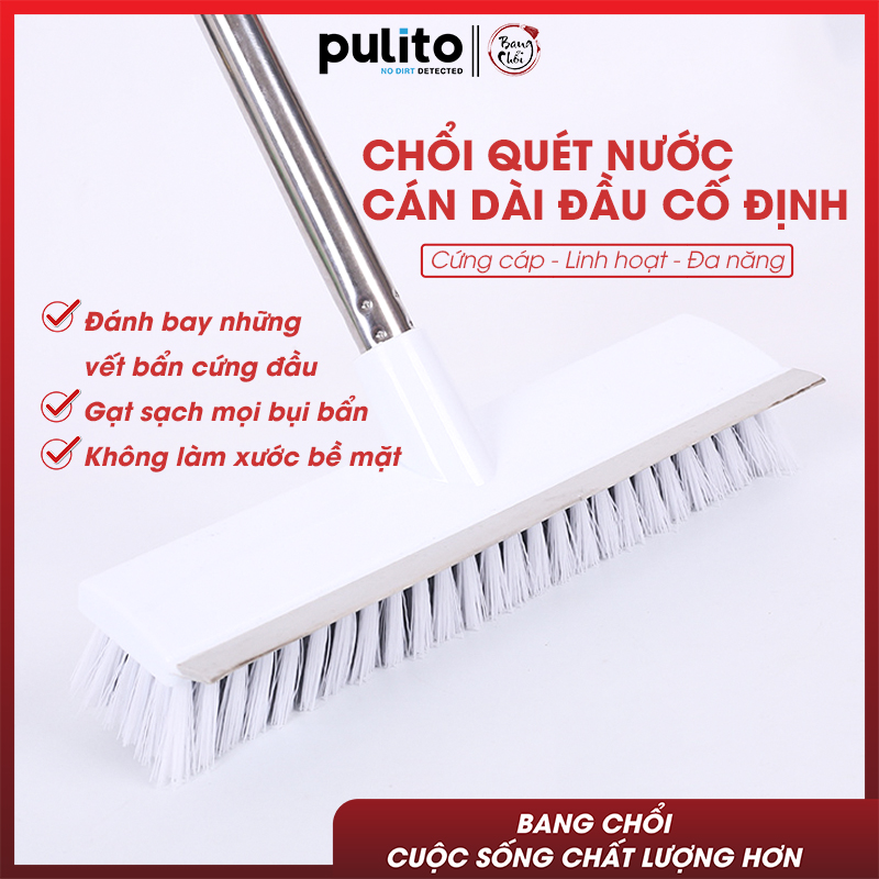 BÁO GIÁ Cây Chổi Chà Sàn | Shopee Lazada Sendo Tiki mới nhất 50 Cây chà sàn nhà tắm cán dài Pulito chổi gạt nước 2 đầu cố định PT-CQN-ĐCĐ