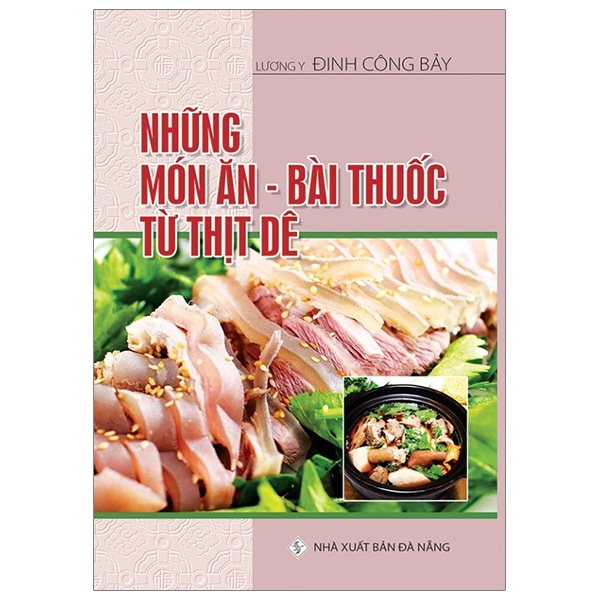 Fahasa - những món ăn - bài thuốc từ thịt dê
