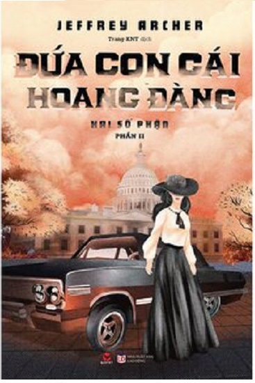 nguyetlinhbook - Đứa Con Gái Hoang Đàng (Bìa Cứng).