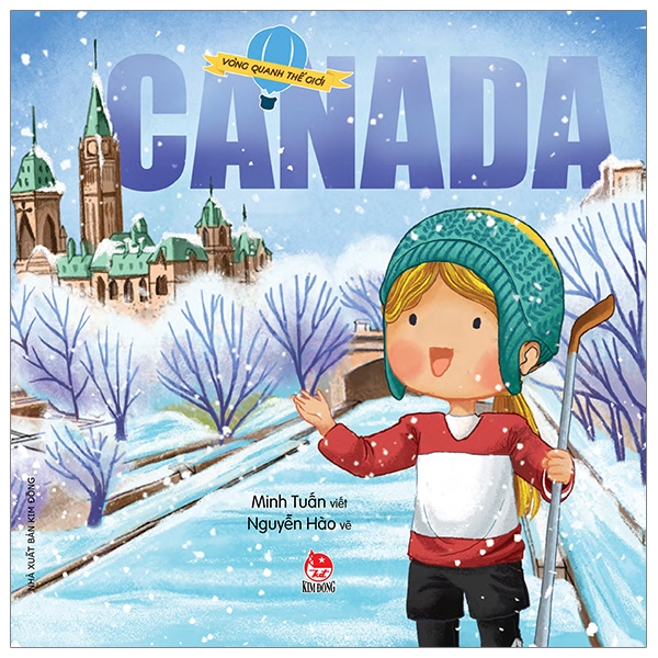 Fahasa - Vòng Quanh Thế Giới: Canada