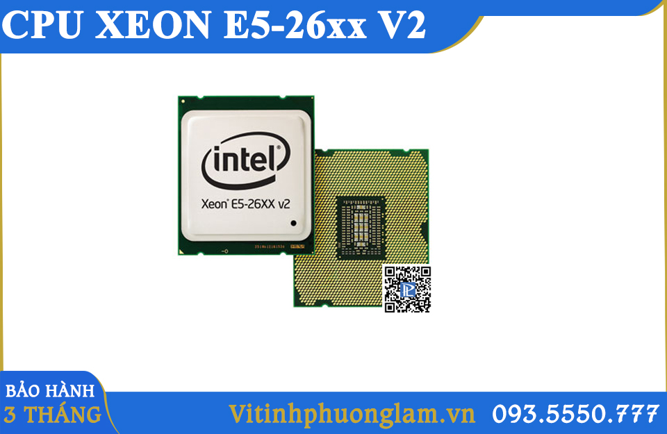 CPU Xeon E5-26xx V2, Chạy Trên Main X79 Và Main Server