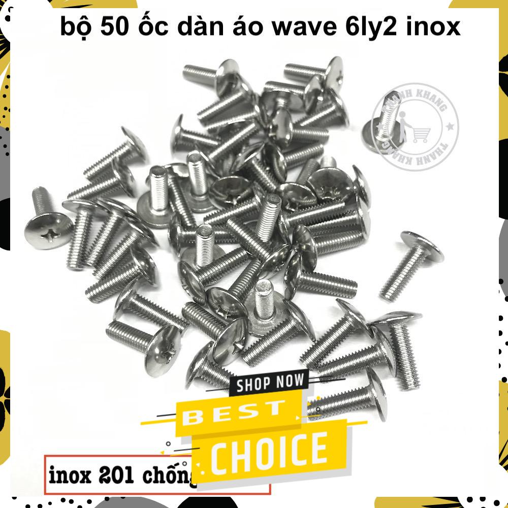 [HCM]Bộ 50 ốc dàn áo wave 6ly2 inox thanh khang 022000001 (50 con)