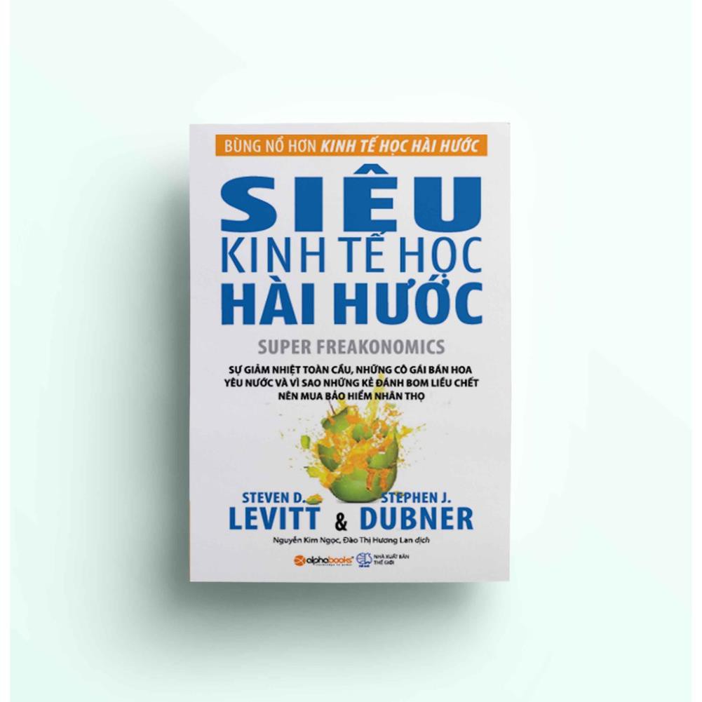 Sách Alphabooks - Siêu Kinh Tế Học Hài Hước