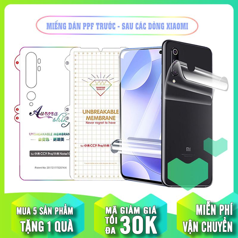 Miếng dán PPF Trong Suốt mặt Trước & Sau cho các dòng máy Xiaomi Mi Note 10 Mi Note 10 Lite/ Mi CC9 Pro /Note 8 Pro / Mi 9T / Redmi K20 / Mi 9 / Redmi Note 7 / Redmi Note 8 / Mi 9 Lite / Mi CC9 / Mi 9 SE / Mi 9 / Mi 8 Pro / Mi 8 SE / Mi 8 Lite / Mi 8