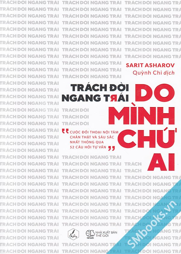 Trách đời ngang trái? do mình chứ ai!
