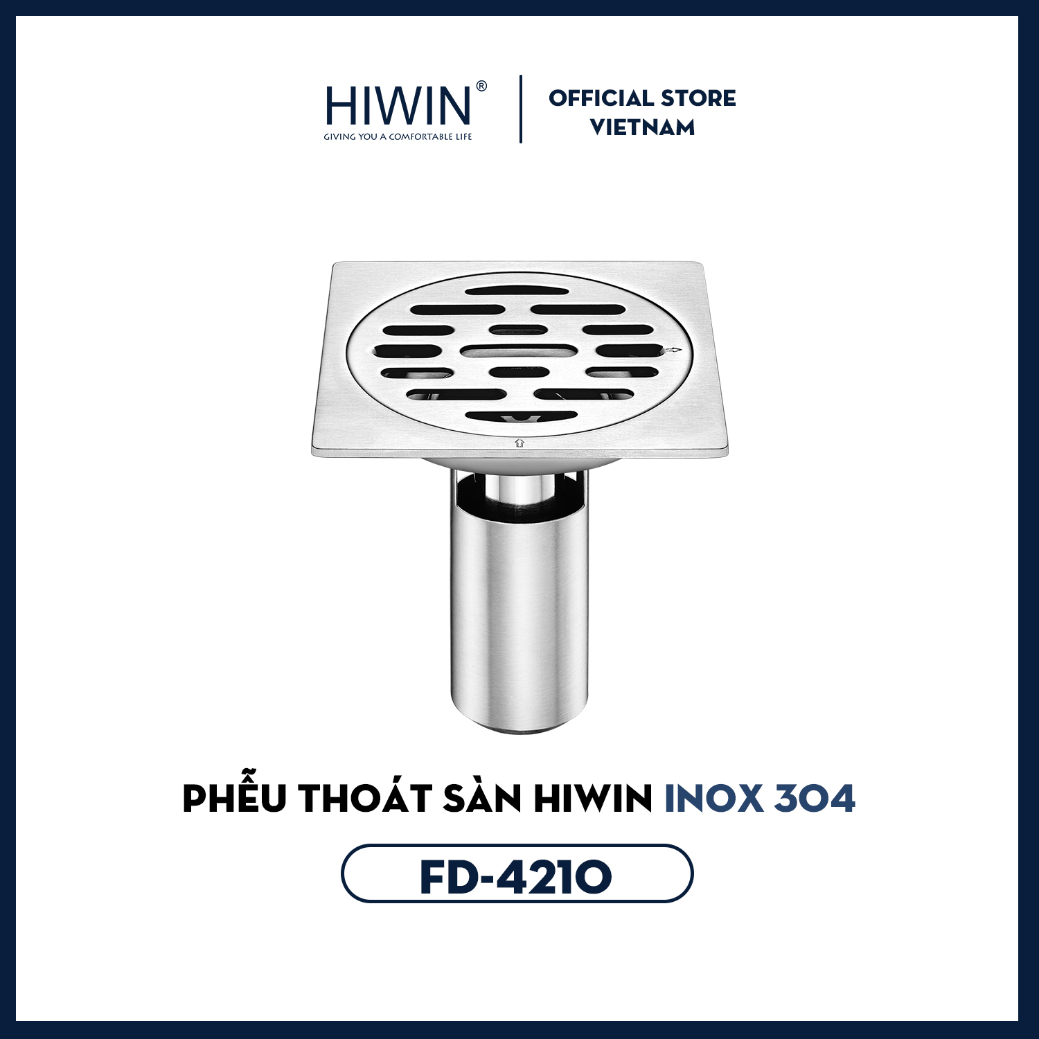 Thoát sàn Hiwin FD-4210 Inox 304 Chống gỉ Ngăn mùi Thoát nước nhanh tối ưu