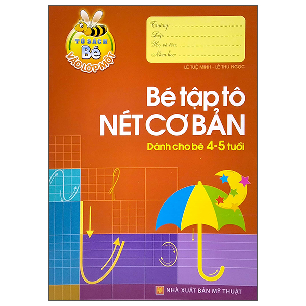 Fahasa - tủ sách cho bé vào lớp 1 - bé tập tô nét cơ bản - dành cho bé 4-5 tuổi