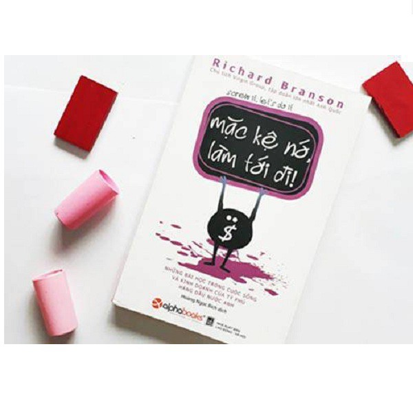 nguyetlinhbook - Mặc Kệ Nó Làm Tới Đi.