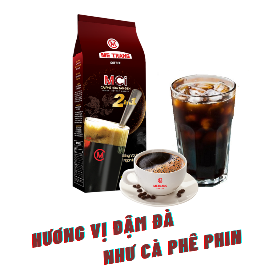 Cà Phê hòa tan đen 2in1 (MCi) - Mê Trang - túi 500g