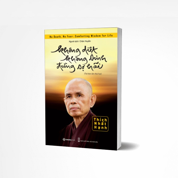 Không Diệt Không Sinh Đừng Sợ Hãi