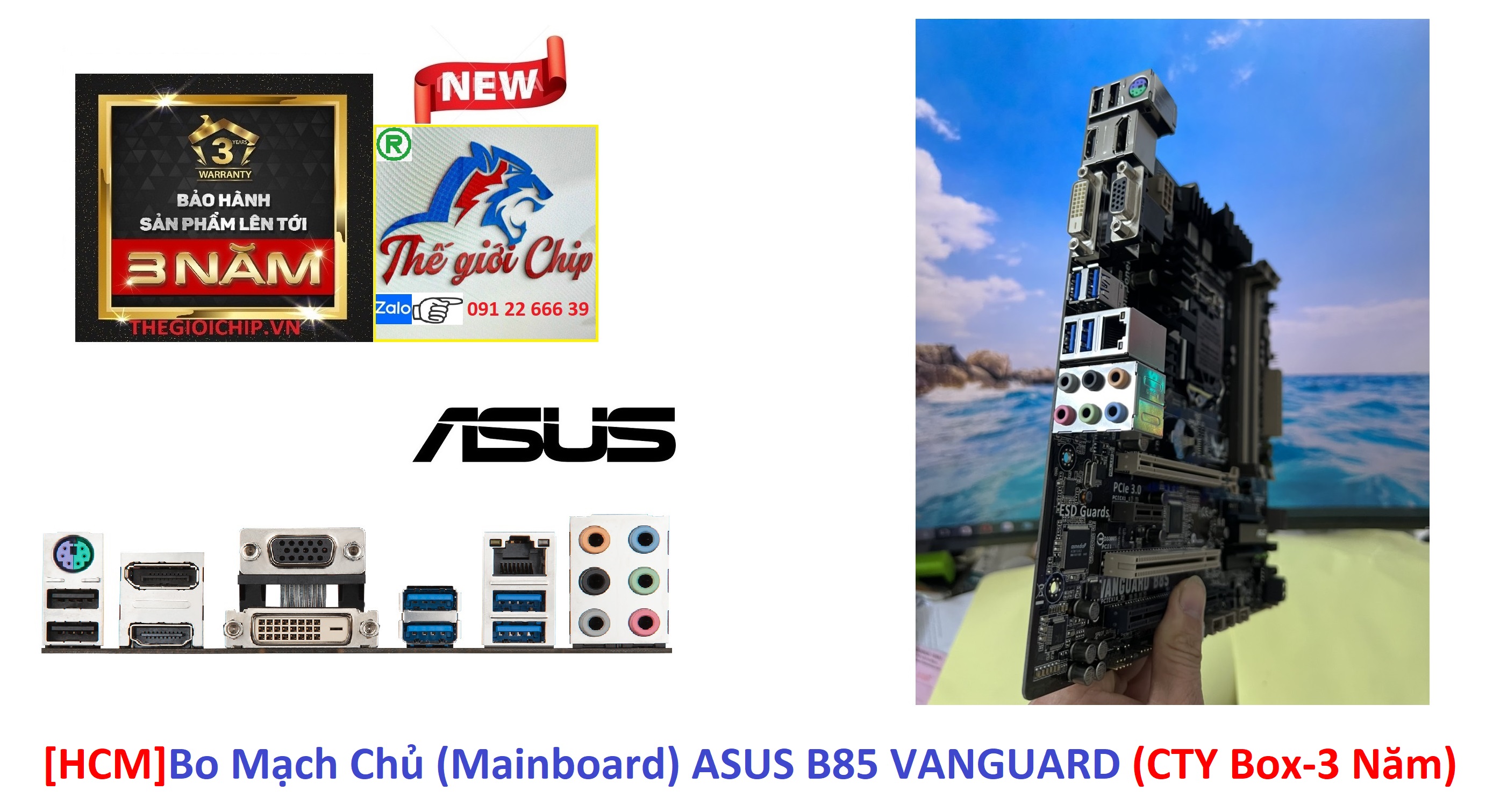 [HCM]Bo Mạch Chủ (Mainboard) ASUS B85 VANGUARD (CTY Box-3 Năm)
