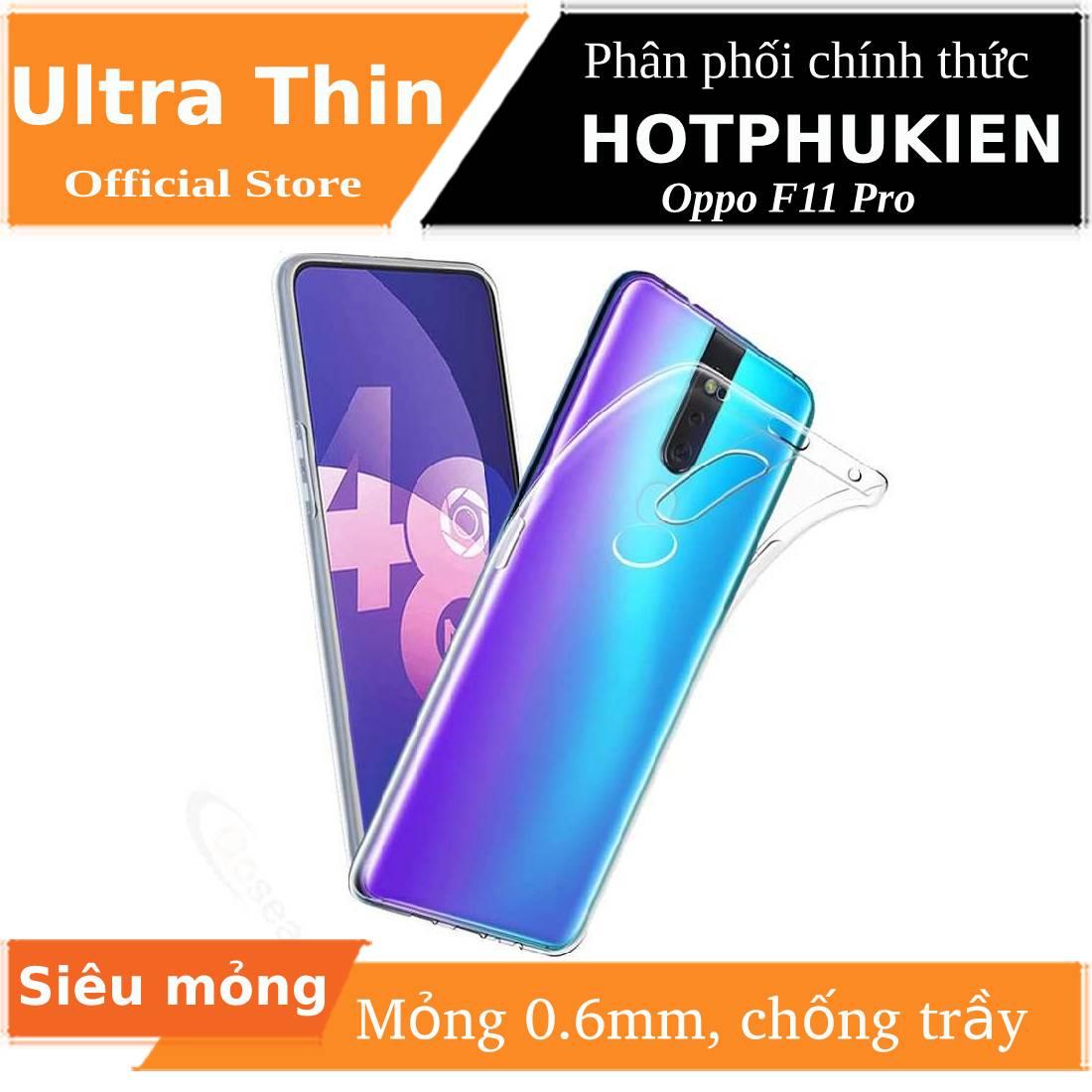 [HCM]Ốp lưng dẻo cho Oppo F11 Pro hiệu Ultra Thin (siêu mỏng 0.6mm chống trầy chống bụi) - phân phối bởi HotPhuKien