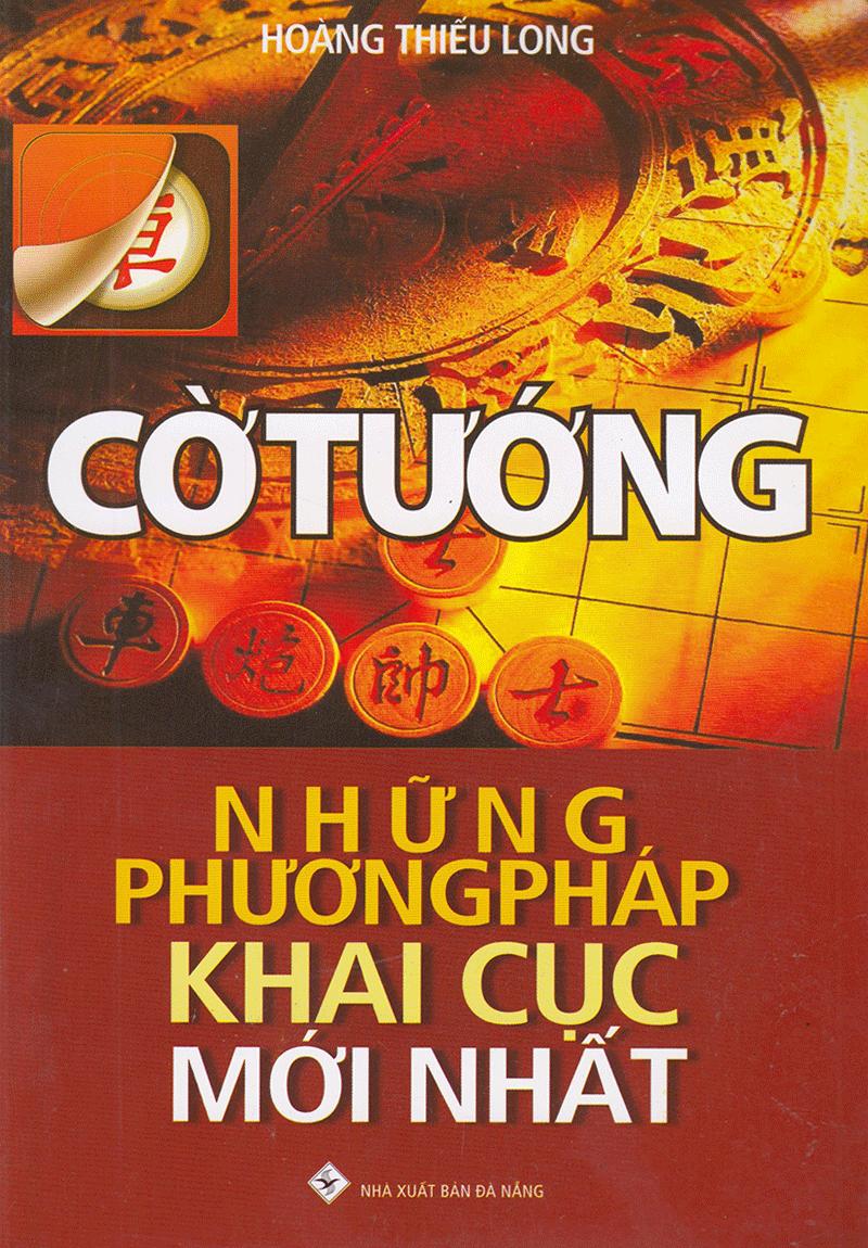 [HCM]Cờ Tướng - Những Phương Pháp Khai Cục Mới Nhất
