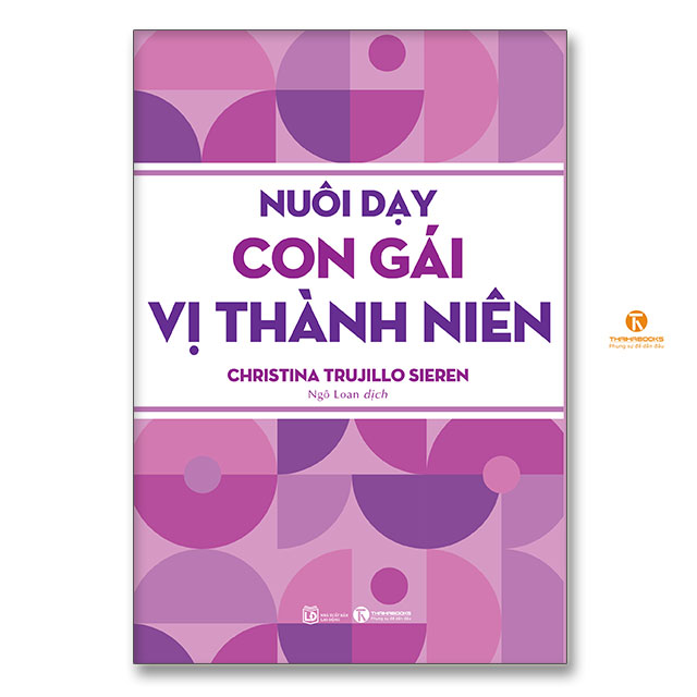 Sách - Nuôi dạy con gái vị thành niên - Thaihabooks