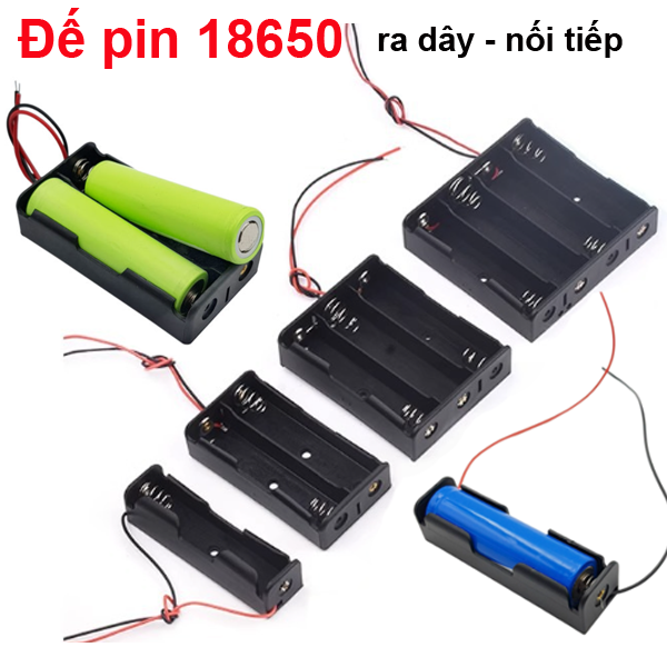 Đế Pin 18650 ra dây nối tiếp
