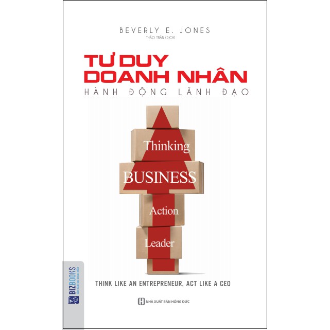 Cuốn sách Tư Duy Doanh Nhân, Hành Động Lãnh Đạo