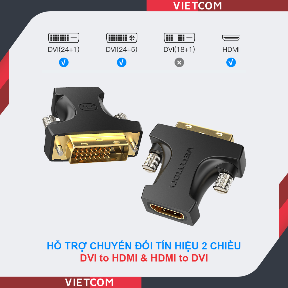 Đầu Chuyển Đổi DVI To HDMI - Thương Hiệu Vention