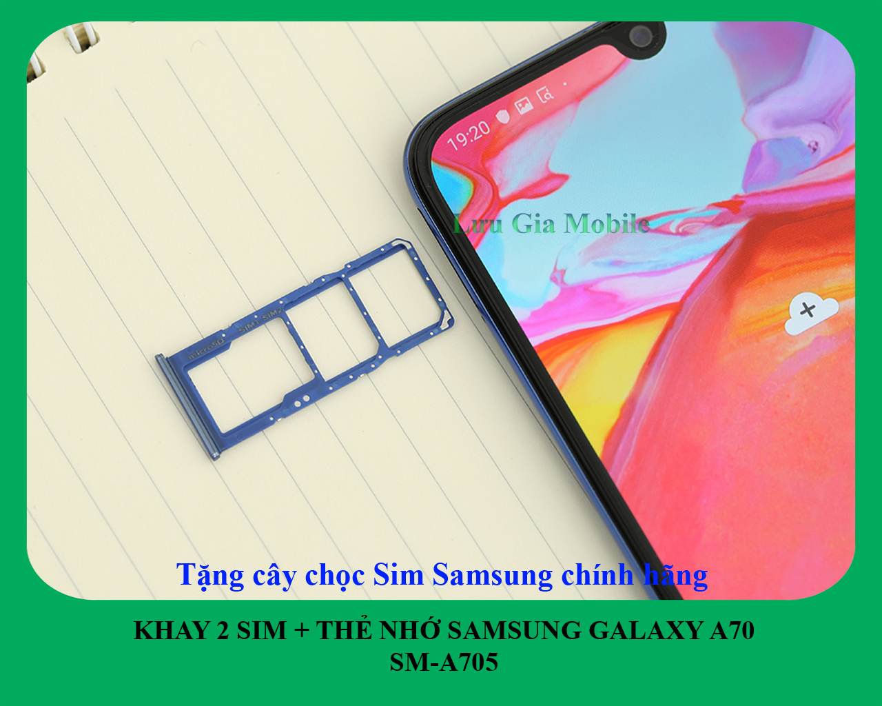 Khay sim Galaxy A70 công ty A705 + Tặng cây Chọc sim công ty