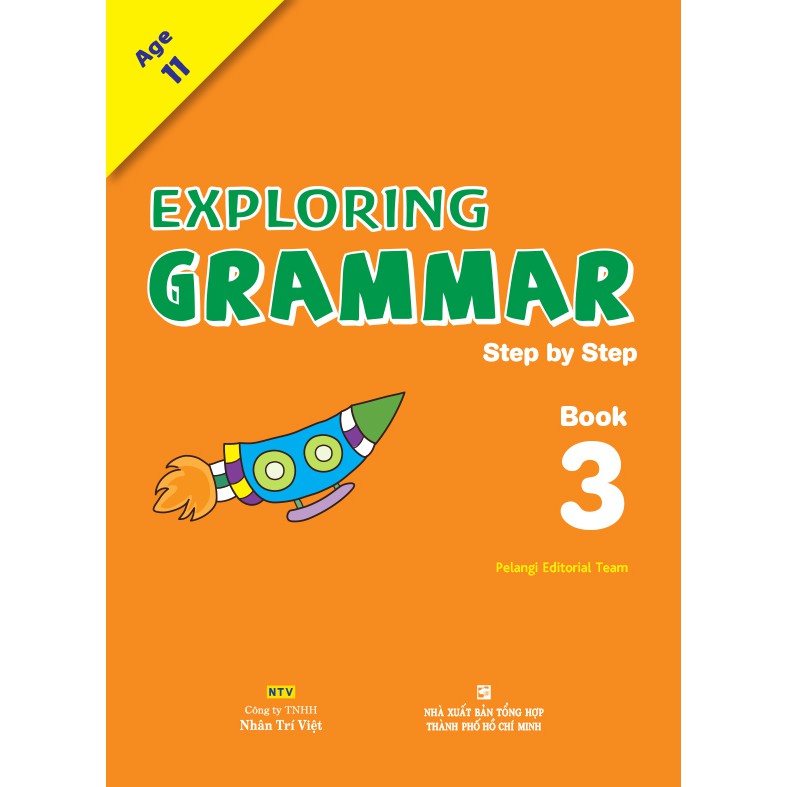 Sách - Exploring Grammar – Step By Step: Book 3 (Giá Bìa 108.000Đ)