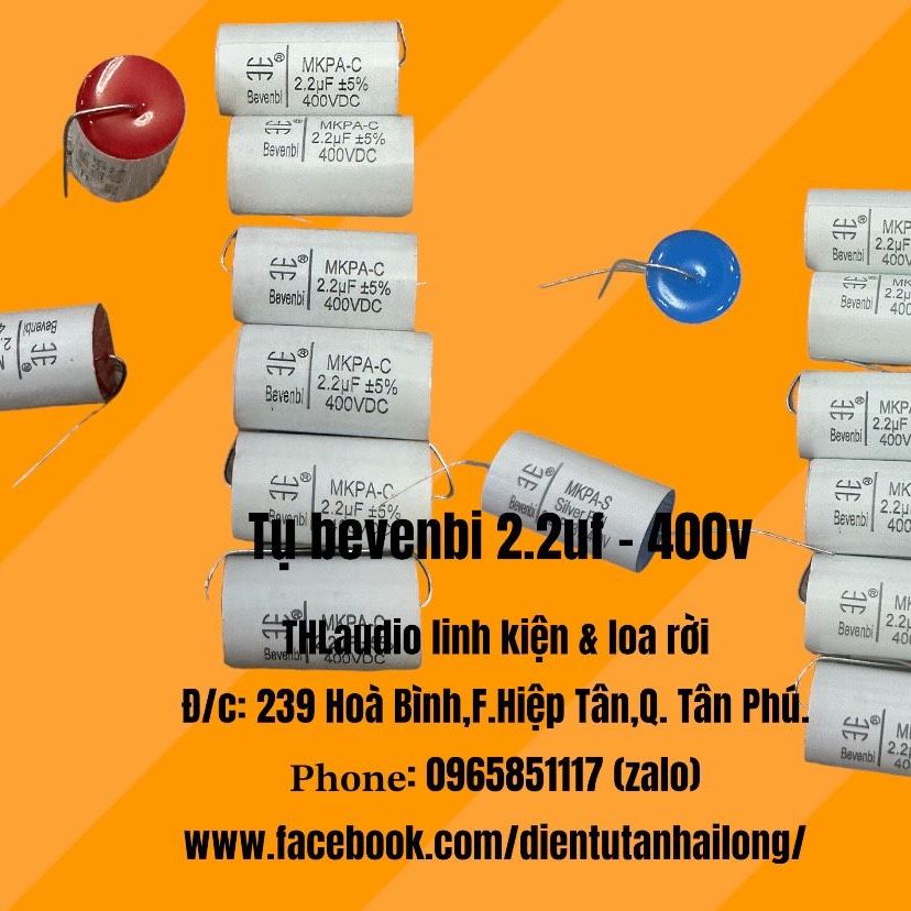 Tụ Bevenbi 1.0 , 1,5 , 2,2  cản loa treble