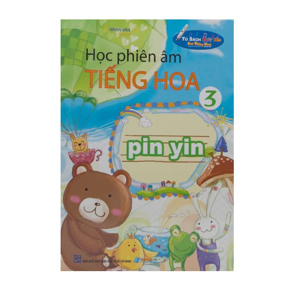 Học Phiên Âm Tiếng Hoa (Tập 1) - 8935072866785