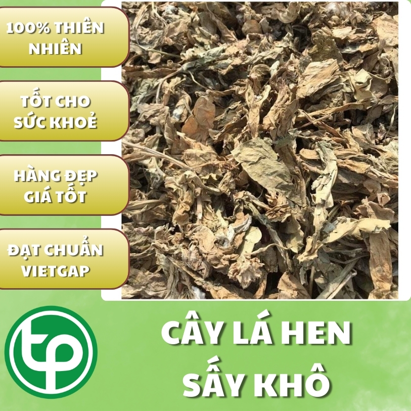 [Túi lớn 500gram] Cây lá hen khô - Hàng sạch cao cấp chuyên dùng để pha trà và sắc nước uống