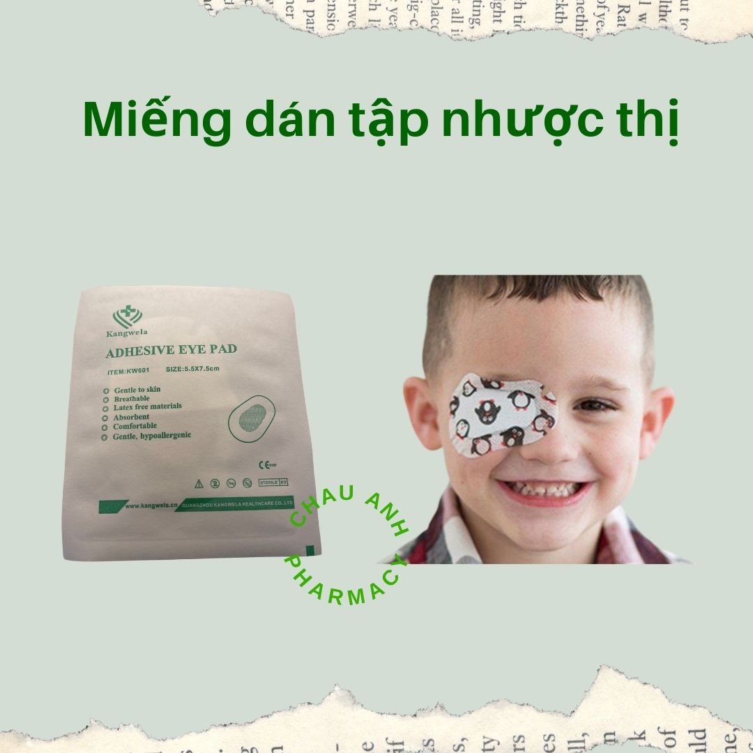 MIẾNG DÁN MẮT CHỮA NHƯỢC THỊ