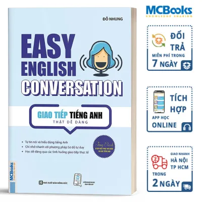 Easy English Conversation – Giao tiếp tiếng Anh thật dễ dàng - Học Kèm App Online