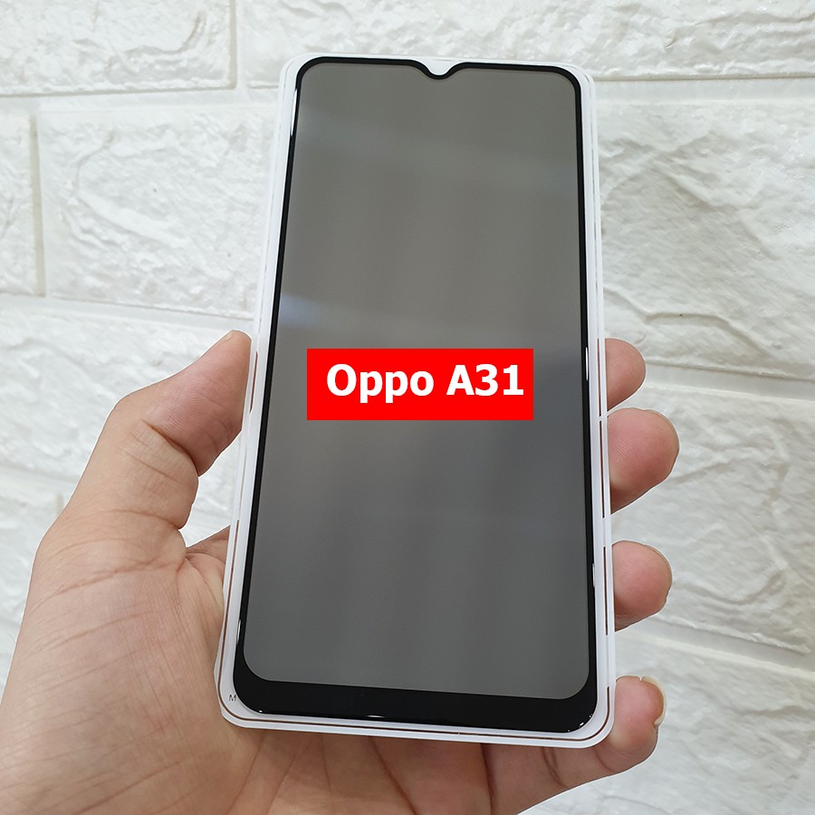 Kính cường lực chống nhìn trộm Oppo A31