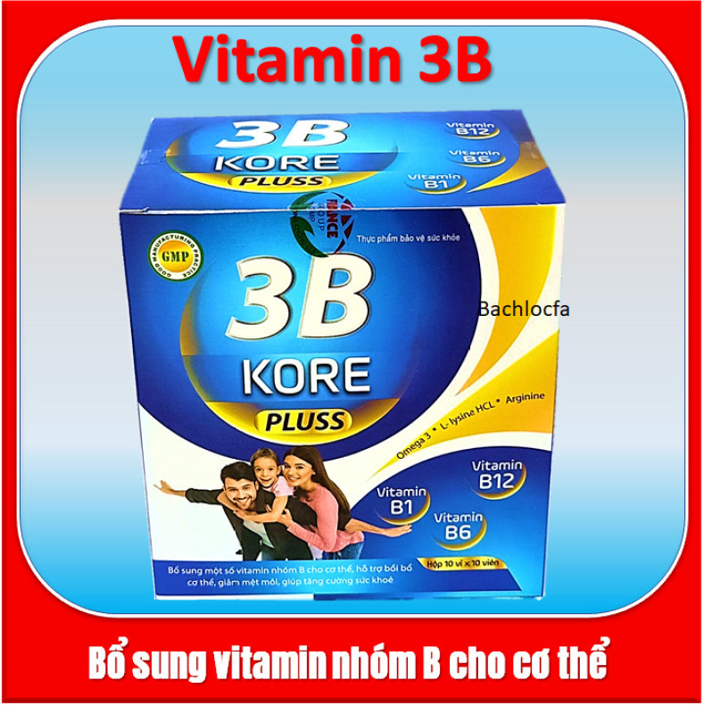 Viên uống bổ sung vitamin 3B Kore Pluss  Giúp bồi bổ sức khỏe, hỗ trợ  bổ thần kinh, giảm đau xương khớp hộp 100v cao cấp