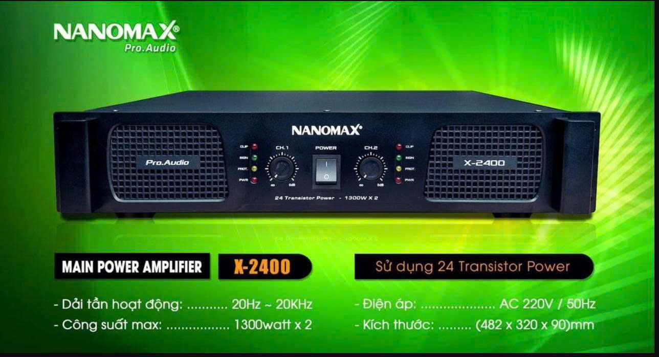 Main Nanomax Power Amply X-2400 2 kênh 2400W - Hàng Chính Hãng năm 2025 - sai gon audio