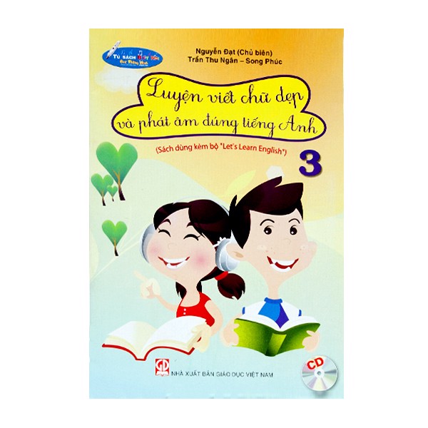 Luyện viết chữ đẹp và phát âm đúng tiếng anh - tập 3 - kèm file âm thanh
