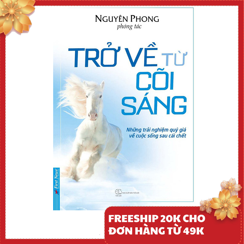 Sách - Trở về từ cõi sáng - Nguyên Phong phóng tác