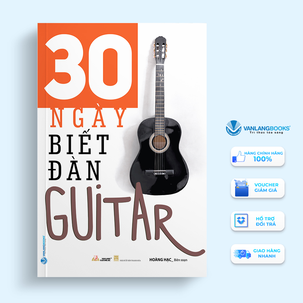 Sách - 30 Ngày Biết Đàn Guitar (Tái Bản)-Vanlangbooks