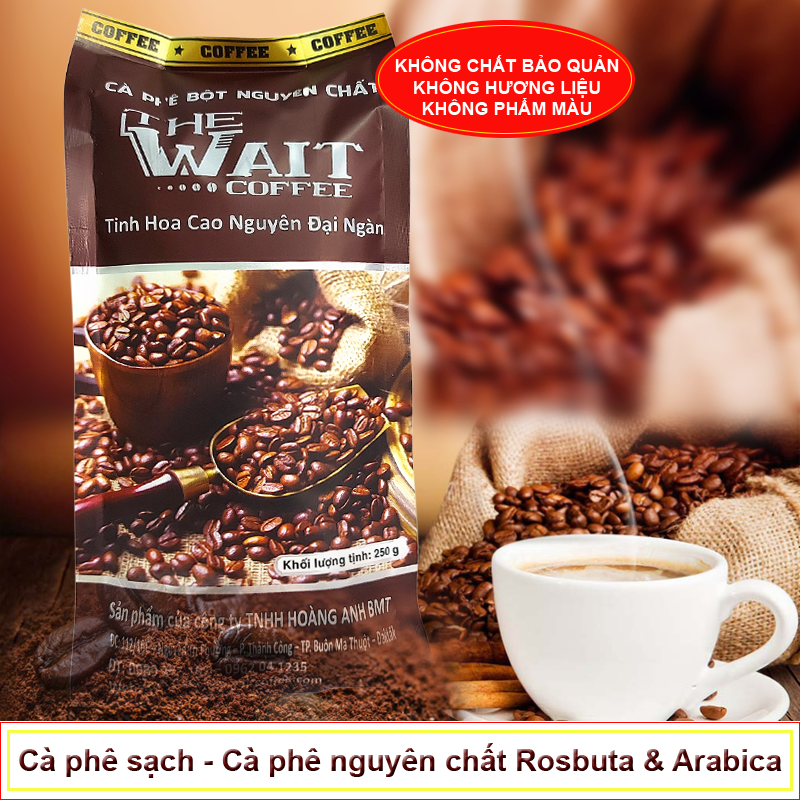 Cà phê Rang xay nguyên chất - The Wait Coffee - gu đậm gói 250gr -Giá dùng