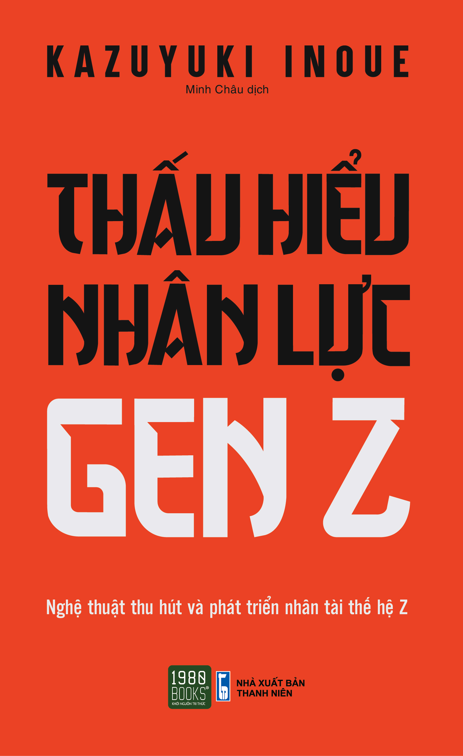 Sách - thấu hiểu nhân lực genz