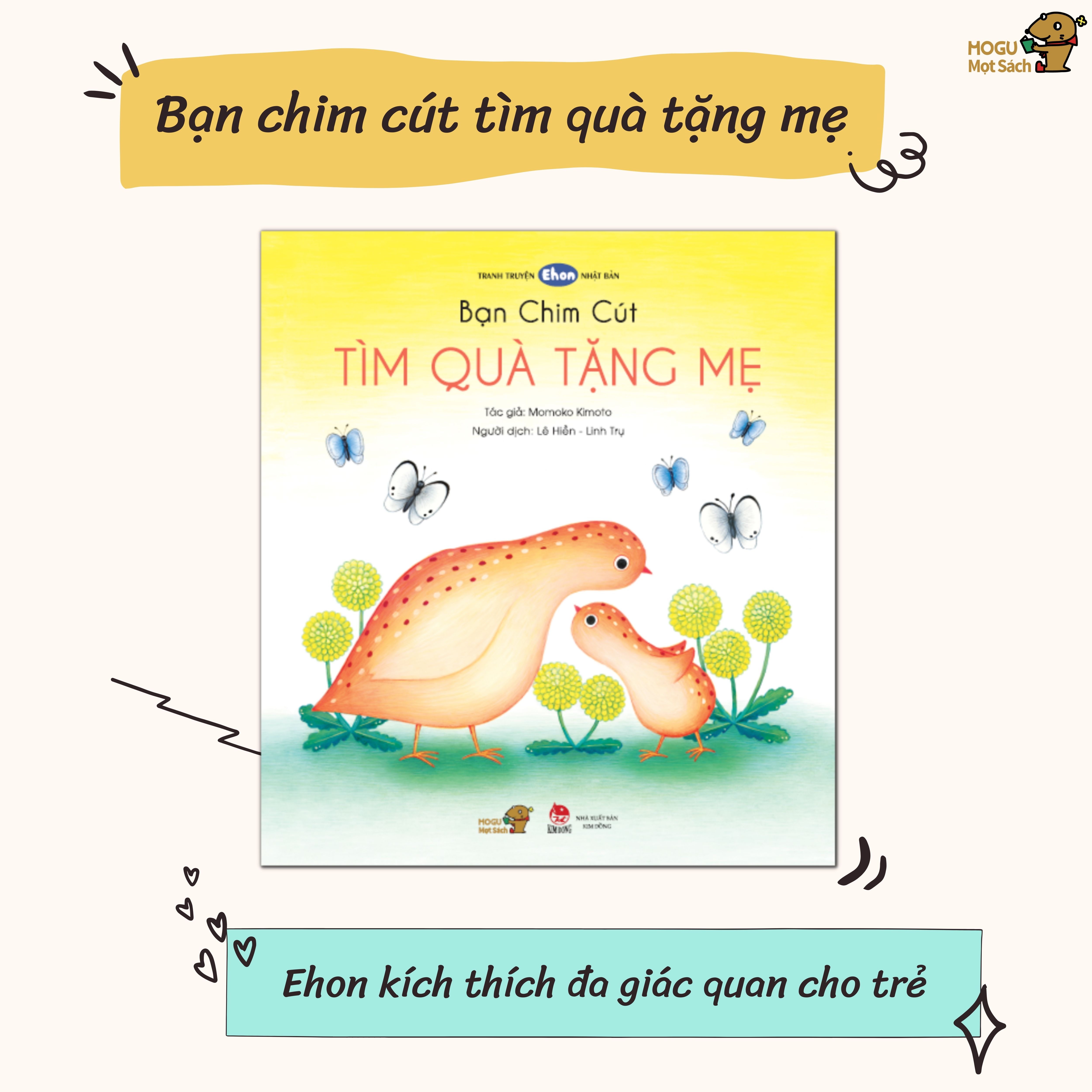 Sách Ehon Làm quen với sách cho bé 0 3 tuổi - Bạn chim cút tìm quà tặng mẹ (Tranh truyện ehon Nhật Bản cho bé)