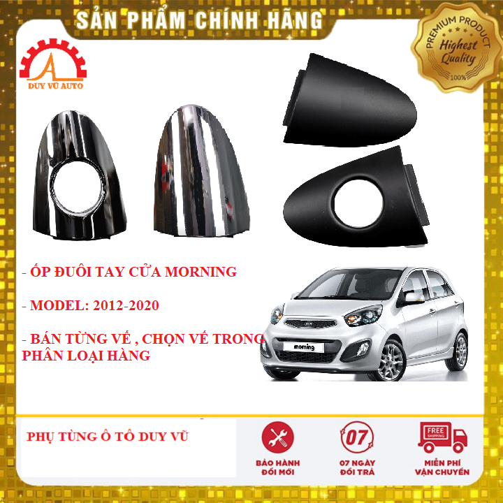 ỐP, NÚM ĐUÔI TAY CỬA KIA MORNING ĐỜI 2012-2020