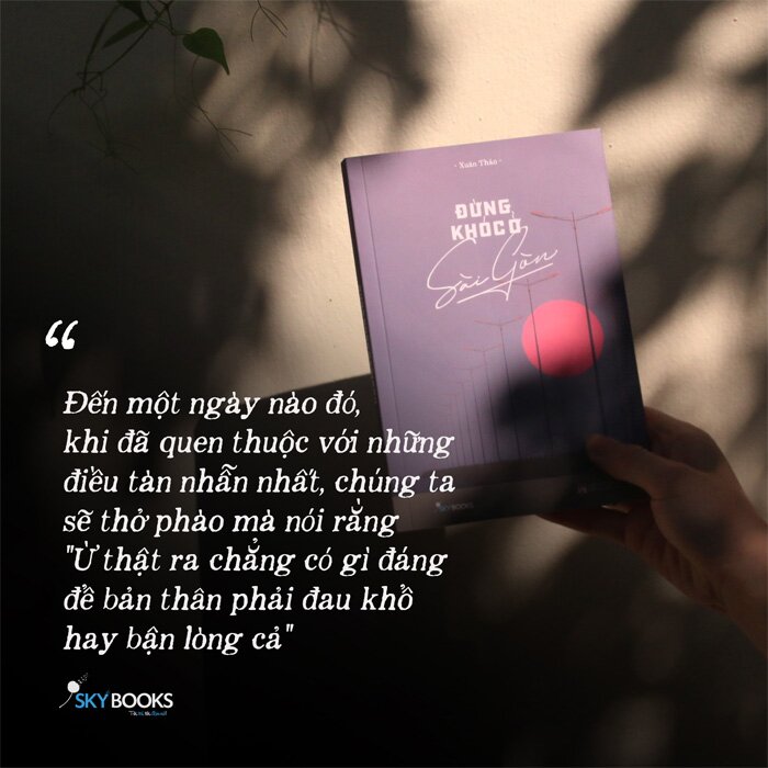 Sách - Đừng Khóc Ở Sài Gòn