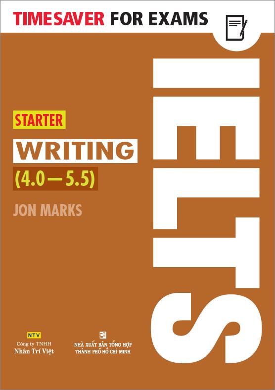 [HCM]Timesaver For Exams – Ielts Starter Writing (4.0 – 5.5)