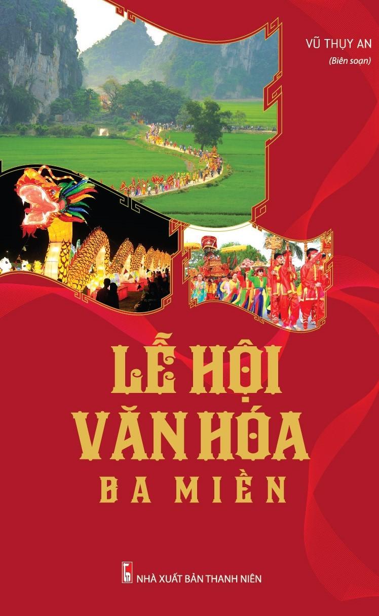 Lễ Hội Văn Hóa Ba Miền
