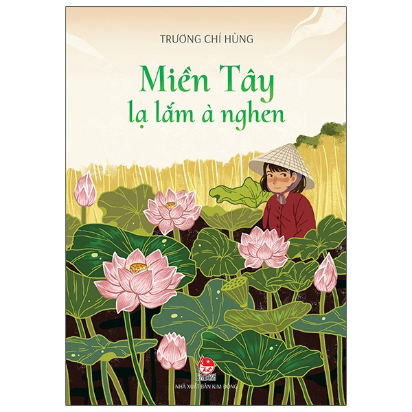 Fahasa - Miền Tây Lạ Lắm À Nghen