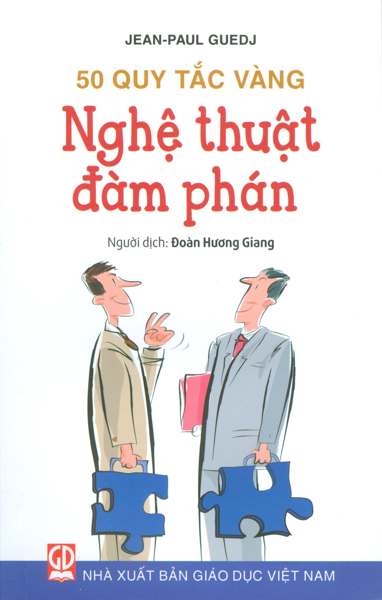 50 Quy Tắc Vàng - Nghệ Thuật Đàm Phán