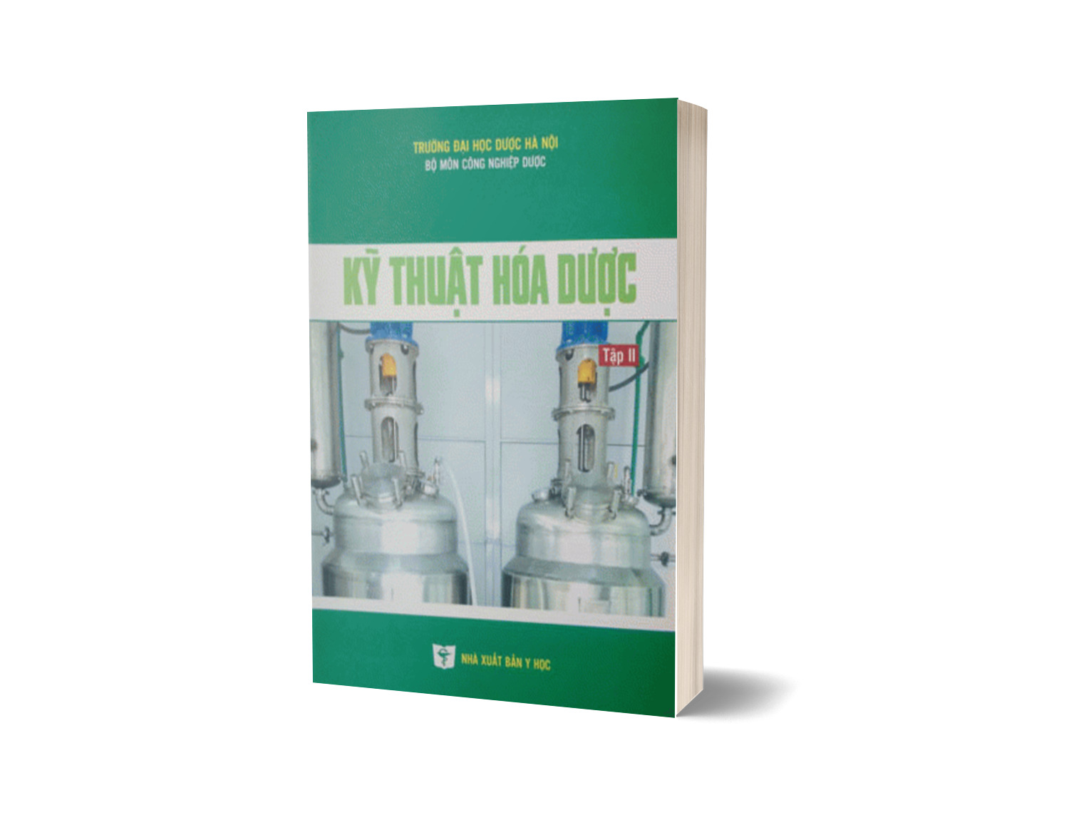 Kỹ Thuật Hóa Dược (tập 2)