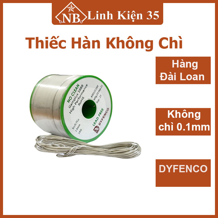 Thiếc hàn không chì DYFENCO đường kính 1.0mm hàng Đài Loan