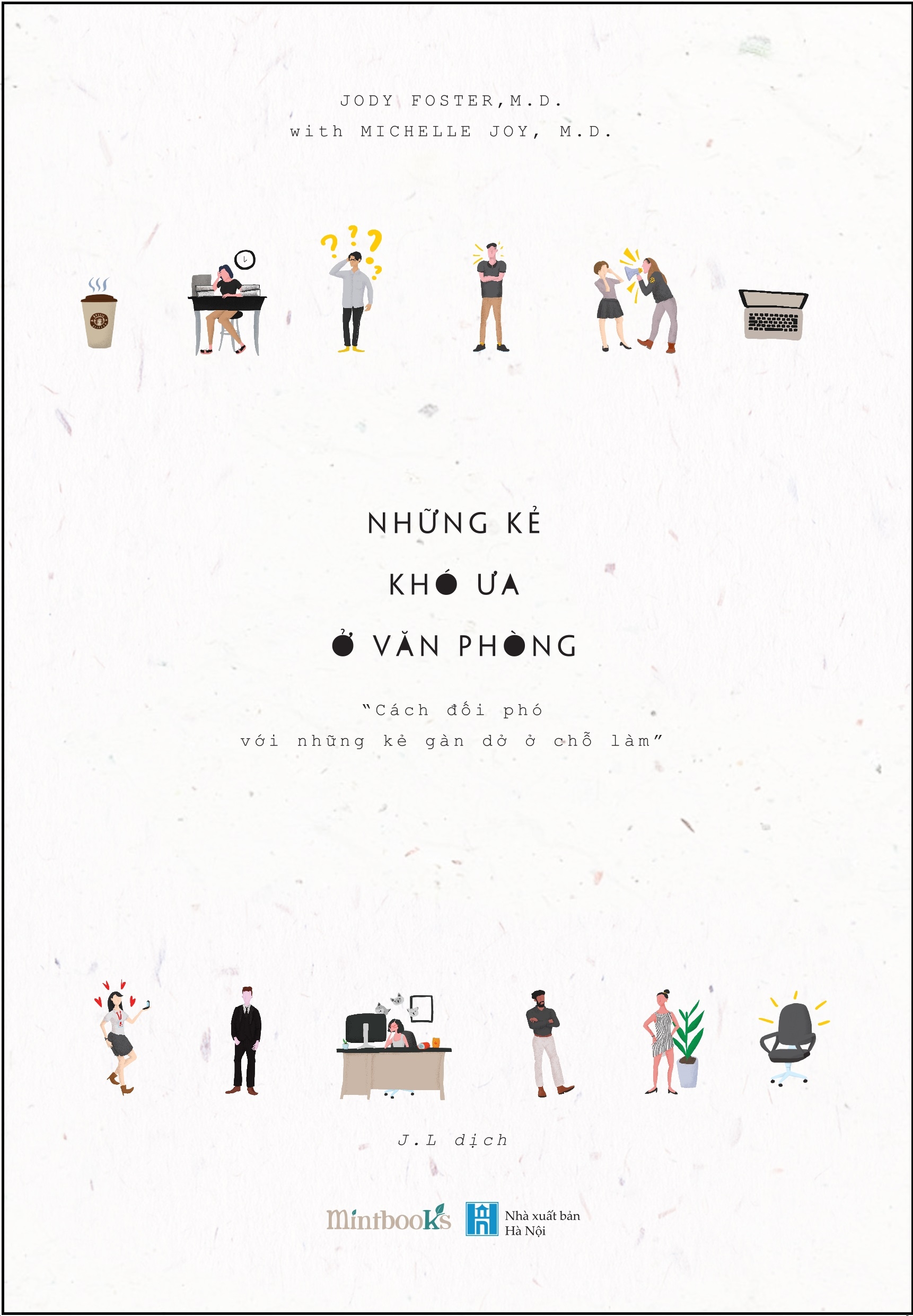 Fahasa - Những Kẻ Khó Ưa Ở Văn Phòng