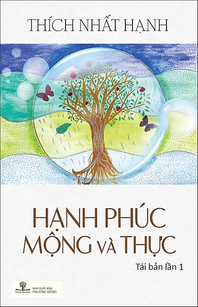 Hạnh Phúc Mộng Và Thực - Thích  Hạnh