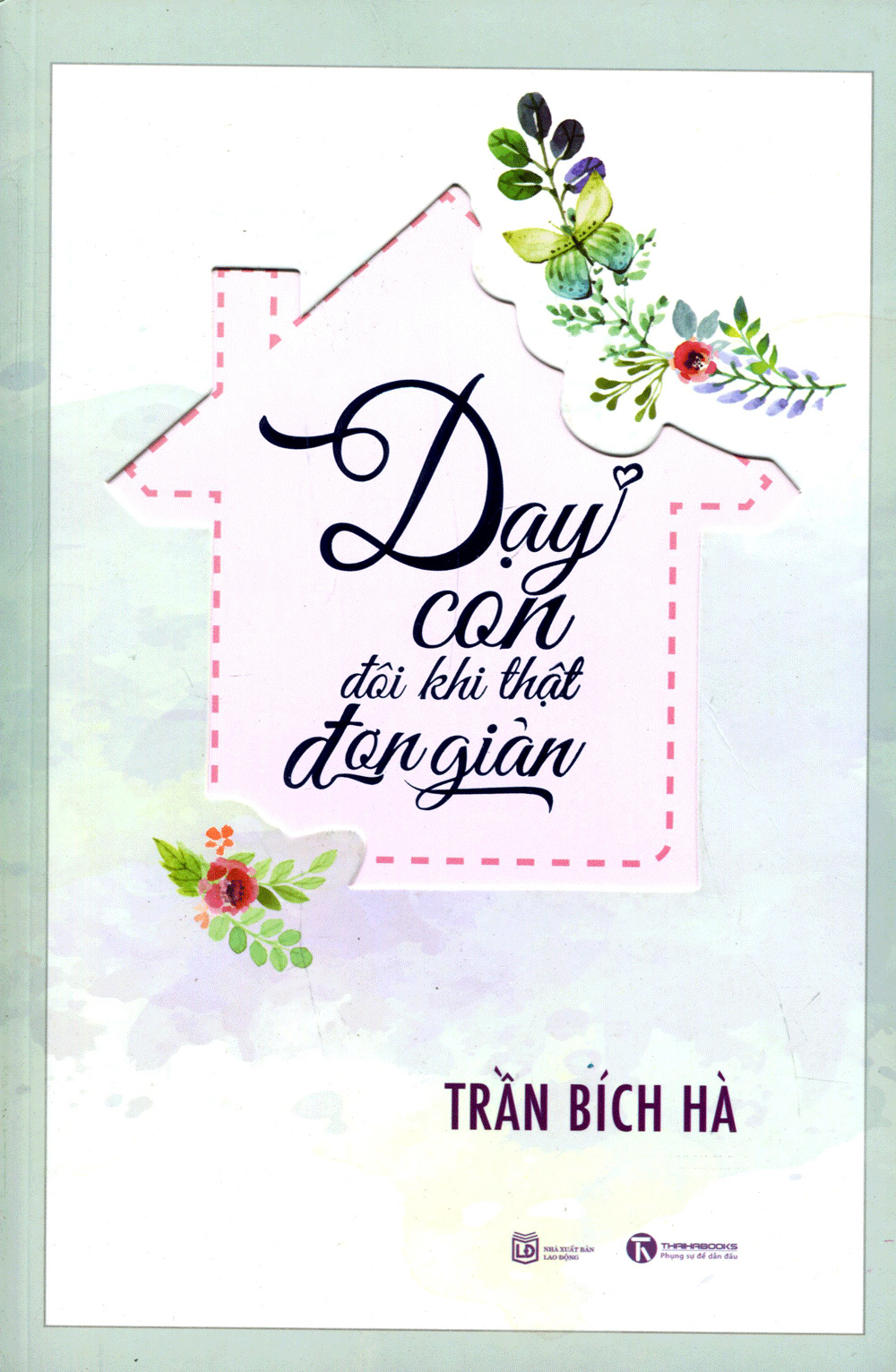 Sách - Dạy con đôi khi thật đơn giản